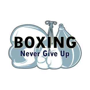 Boxing champ - never give up T-Shirt