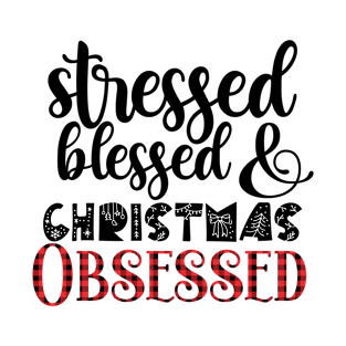 Stressed Blessed And Christmas Obsessed, Buffalo Plaid Christmas T-Shirt