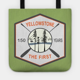 150 Years Yellowstone National Park, The First Tote