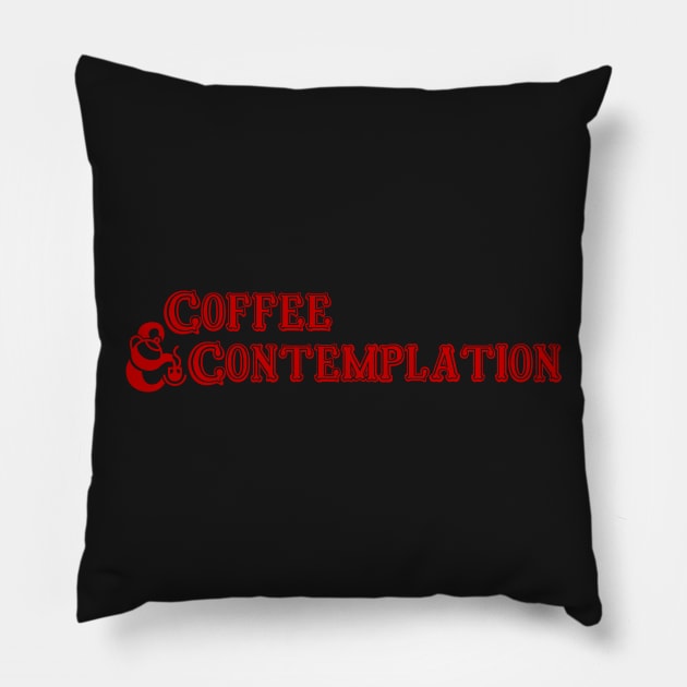 Coffee And Contemplation Pillow by AngryMongoAff