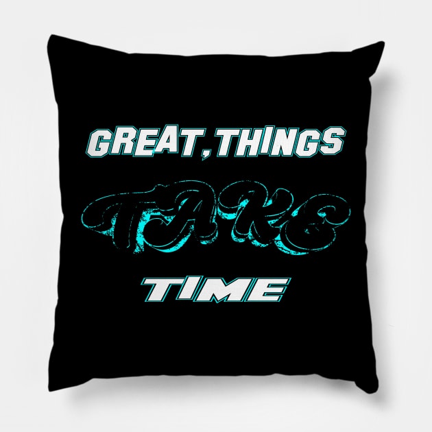 Great thing Take Time, life matters cute mental health, mental health quotes gifts, great gift Pillow by Mirak-store 