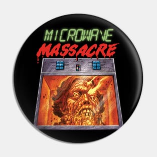 Microwave Massacre ))(( Cult Classic Comedy Horror Fan Art Pin