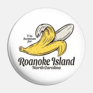 Roanoke Island, NC Summertime Vacationing Going Bananas Pin