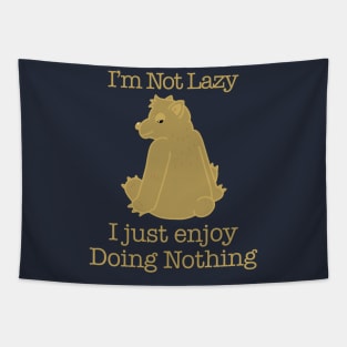 I am Not Lazy Tapestry