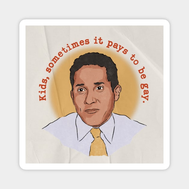 "Kids, sometimes it pays to be gay" Oscar Martinez The Office Magnet by StrayArte