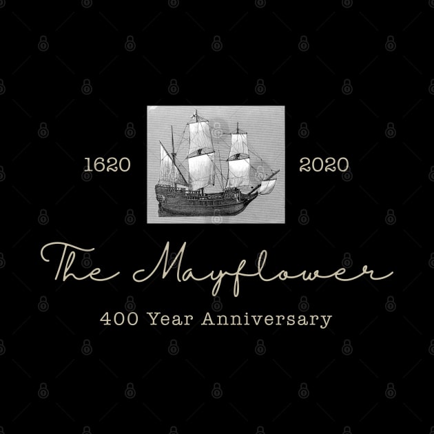 The Mayflower 400 Year Anniversary 1620-2020 Celebration by Pine Hill Goods