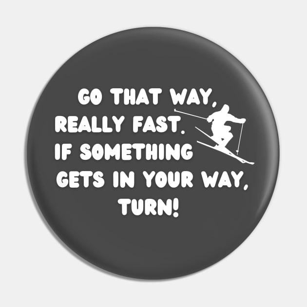 Go That Way Really Fast Pin by Eighties Flick Flashback