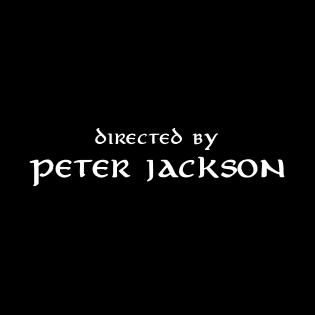 Directed by Peter Jackson by Dueling Genre