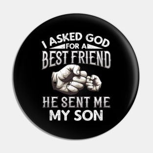 Father and Son Best Friends Quote Pin