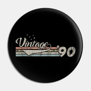 Vintage 1990 Design 30 Years Old 30th birthday Pin