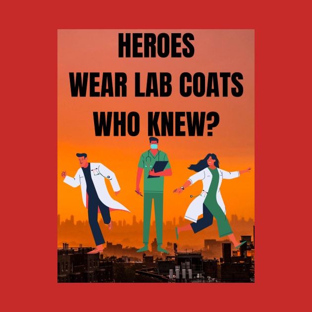 Who knew heroes wore labcoats? by TJManrique