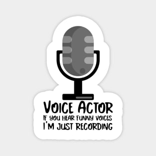 Voice Actor funny voices while recording Magnet