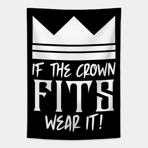 If the crown fits wear it Tapestry by colorsplash