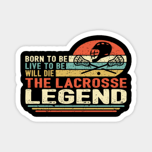 Lacrosse Legend Magnet