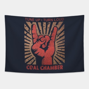 Tune up . Turn Loud Coal Chamber Tapestry