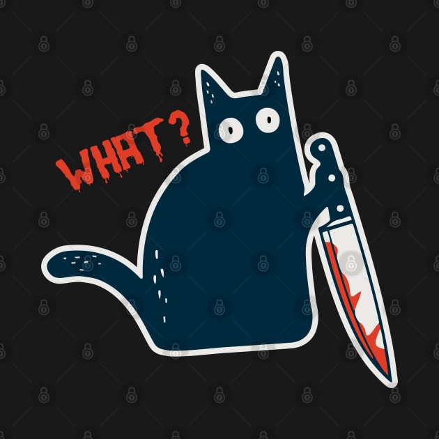 Funny Crazy Halloween Cat with Knife - What a Meow-nster! by OnyxBlackStudio