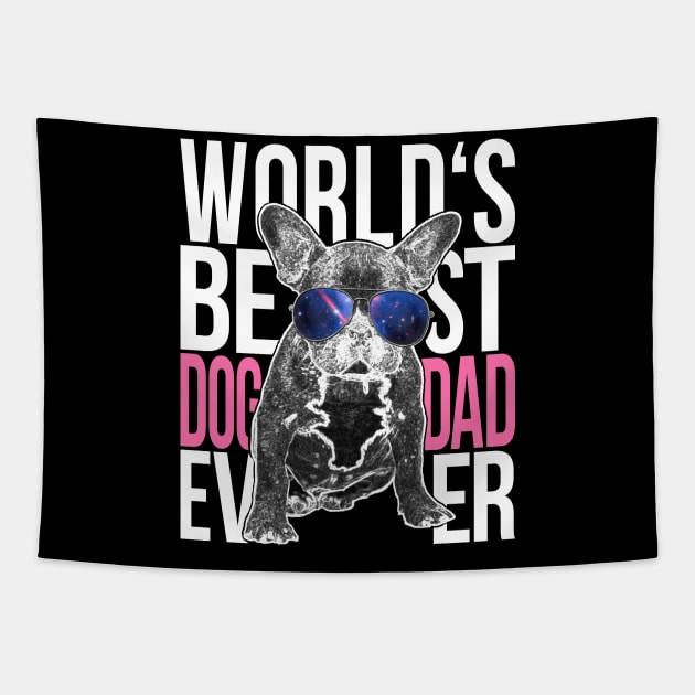 Worlds Best Dog Dad French Bulldog Tapestry by yeoys