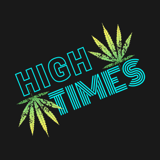 High Times T-Shirt