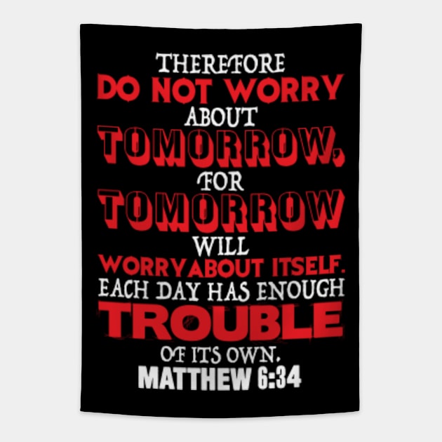 Matthew 6:34 Tapestry by Plushism