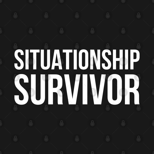Y2K Funny Slogan Situationship Survivor II by Sociartist