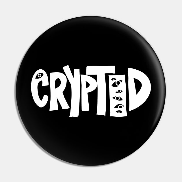 CRYPTID (white) Pin by Boreal-Witch