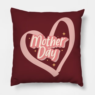 Mother Day Pillow