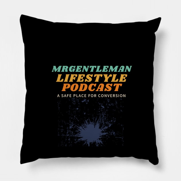 MrGentleman Lifestyle Podcast Chill Vibe Pillow by  MrGentleman Lifestyle Podcast Store