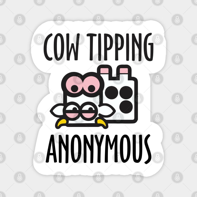 Cow Tipping Anonymous Magnet by DavesTees