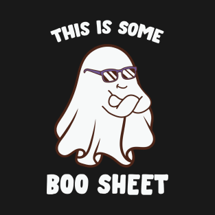 This is Some Boo sheet funny Ghost T-Shirt