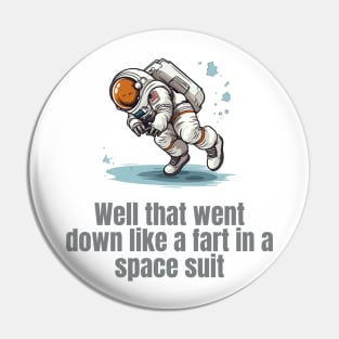 Astronaut Farting Joke Pin