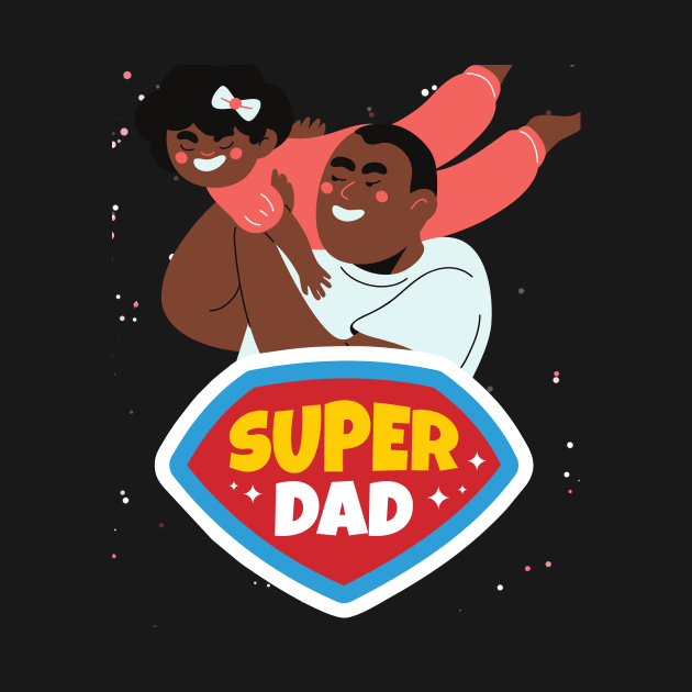 Super dad is next to me by BrookProject