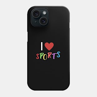 I love sports fun letters Phone Case