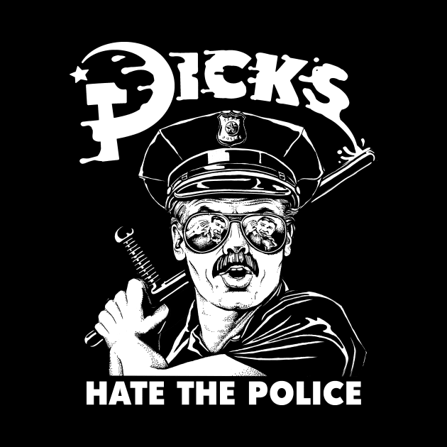 Dicks Hate The Police - Dark Base by Meganpalmer