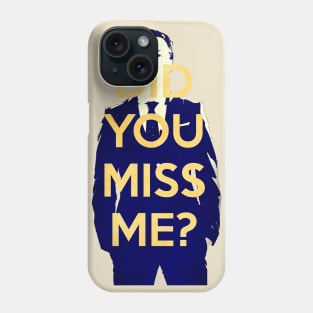 Moriarty-Did you miss me? Phone Case