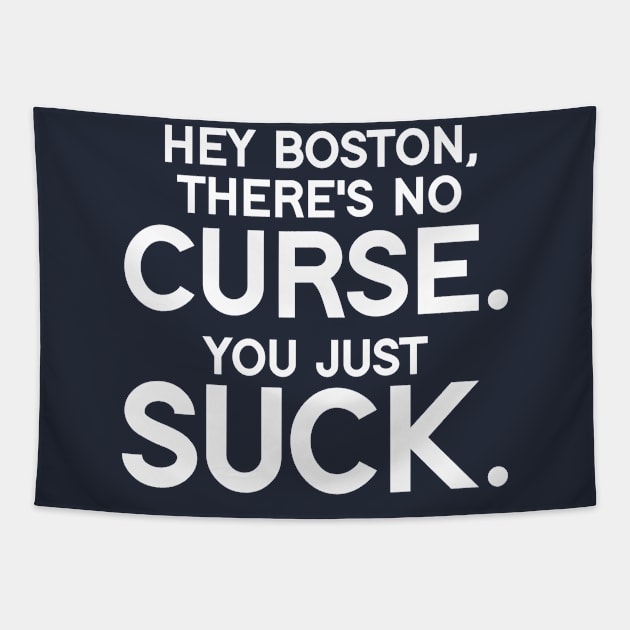 Boston You Suck! Tapestry by darklordpug