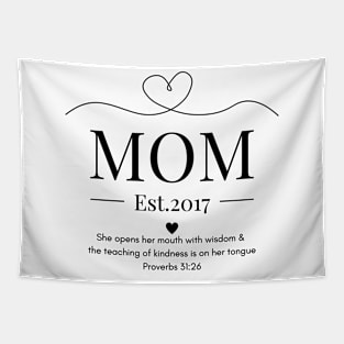 She Opens Her Mouth with Wisdom & Kindness Mom Est 2017 Tapestry