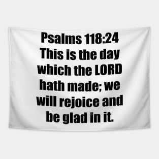 Psalm 118:24 King James Version Bible Verse Typography Tapestry