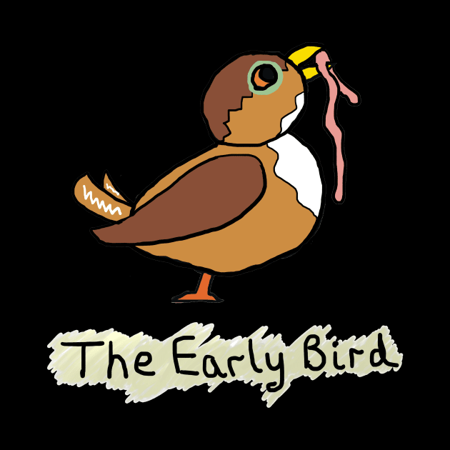 The Early Bird Catches The Worm by Mark Ewbie