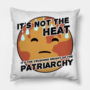 Its the Patriarchy Pillow