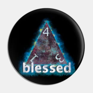 #blessed D4 Pin