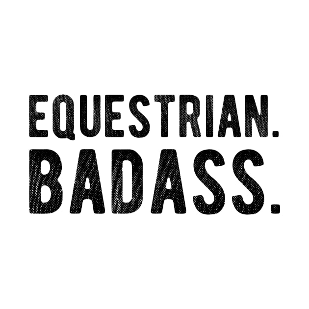 Equestrian. Badass by AliScarletAdams