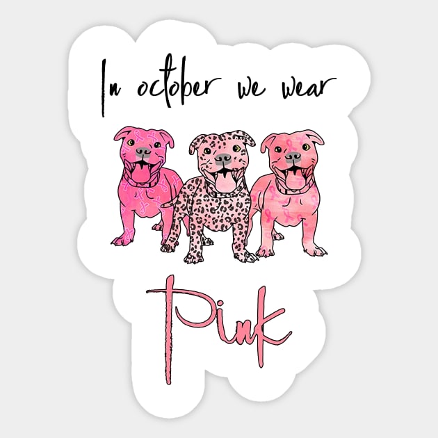 October We Wear Pink Bulldog Breast Cancer Awareness Month T-Shirt October We Wear Pink Bulldog Breast Cancer Awareness Month T-Shirt