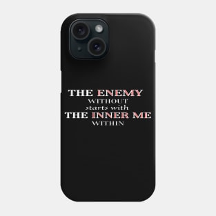 Typography of Enemy Vs Inner Me Phone Case