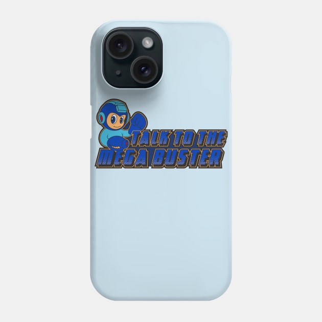 Talk to the mega buster Phone Case by manospd