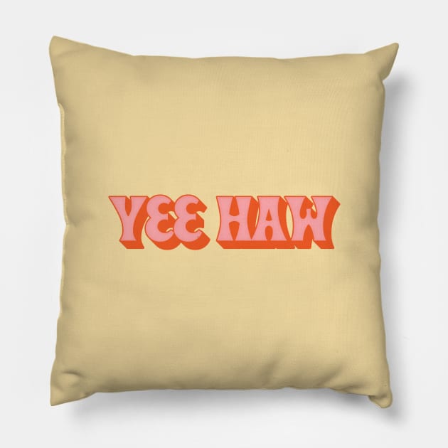 Yee Haw! Pillow by DankFutura