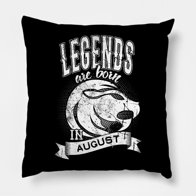 Legends Are Born In August Pillow by EddieBalevo