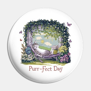 Purr-fect Day Pin