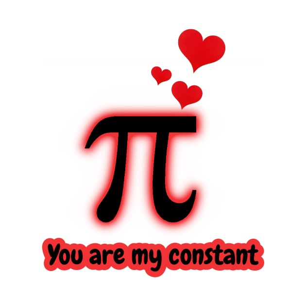 You are my constant by Mony Shop