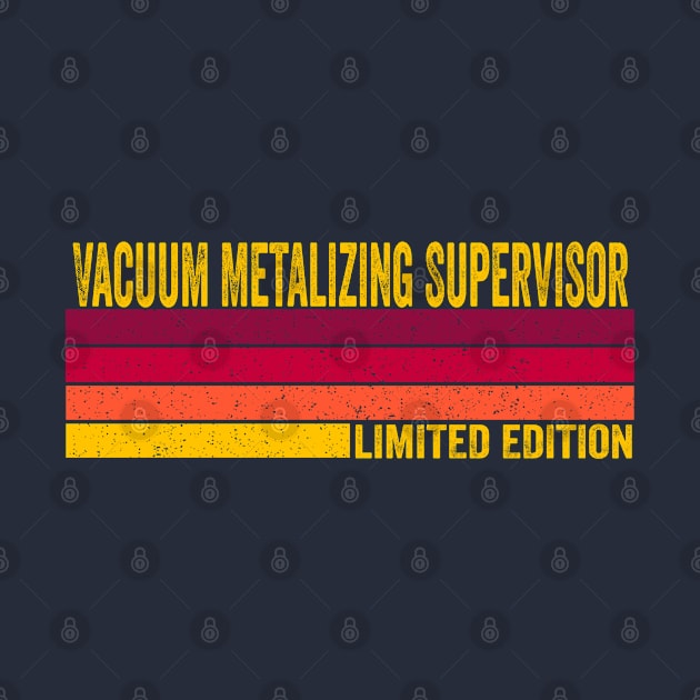 Vacuum Metalizing Supervisor by ChadPill