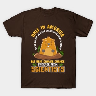 Funny Groundhog Day Scientist Climate Change T-Shirt Funny Groundhog Day Scientist Climate Change T-Shirt